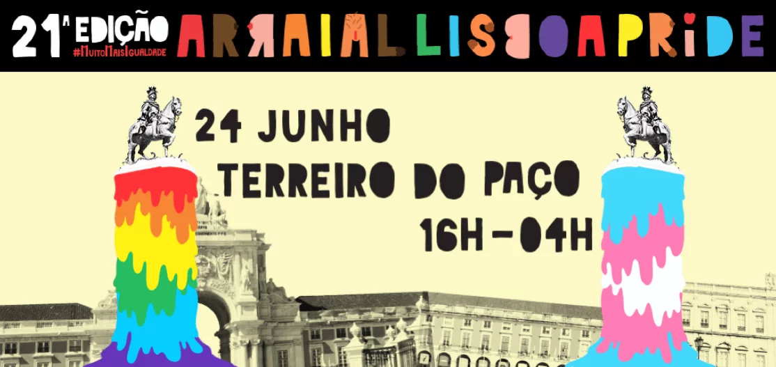 Um cartaz para a 24.ª edição do Arraial Lisboa Pride, que celebra o Orgulho LGBT, a ter lugar no Terreiro do Paço no dia 24 de junho, das 16h às 04h. O cartaz apresenta pingos de tinta colorida e estátuas de cavaleiros.